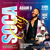 ADAM O Invades SOCA CITY